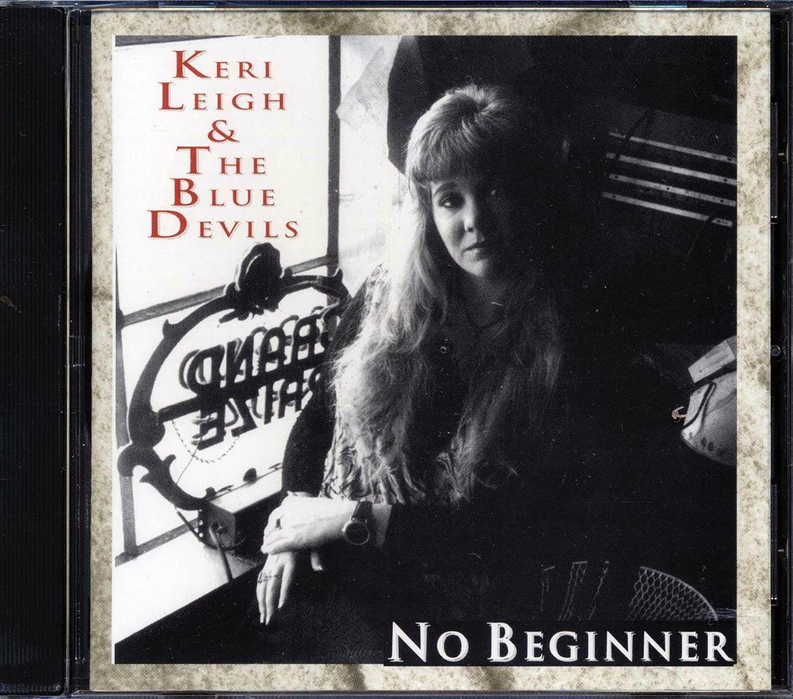Keri Leigh & The Blue Devils - No Beginner [New CD]