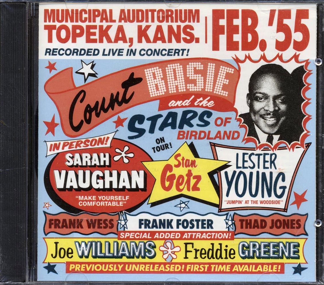 Count Basie - Count Basie And The Stars Of Birdland On Tour: Topeka Kansas 1955 [New CD]