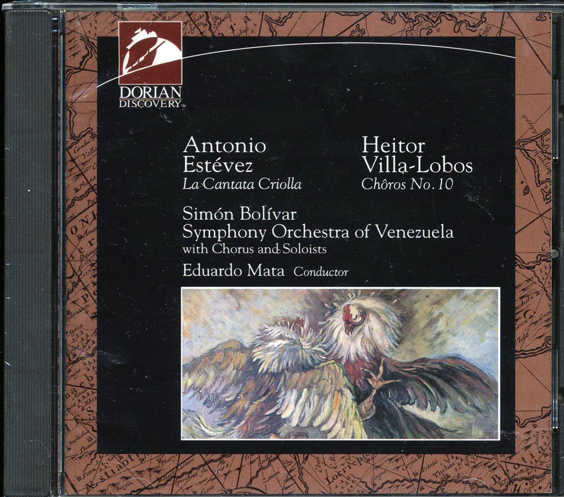 Simon Bolivar Symphony Orchestra Of Venezuela, Eduardo Mata - Estevez: La Cantata Criollo / Villa-Lobos: Choros No. 10 [New CD]