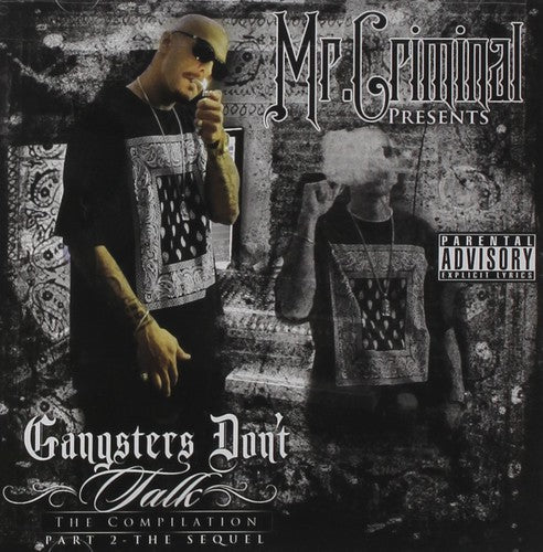 Mr Criminal - The Sequel GS Dont Talk [CD]