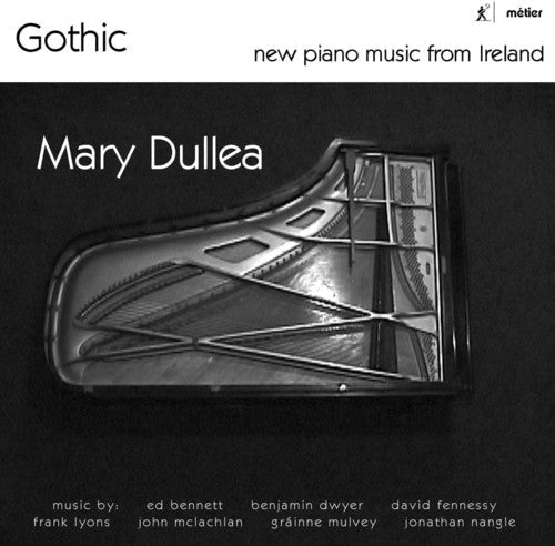 Bennett / Fennessy / Nangle / Dullea - Gothic-New Pno Music from Ireland [CD]