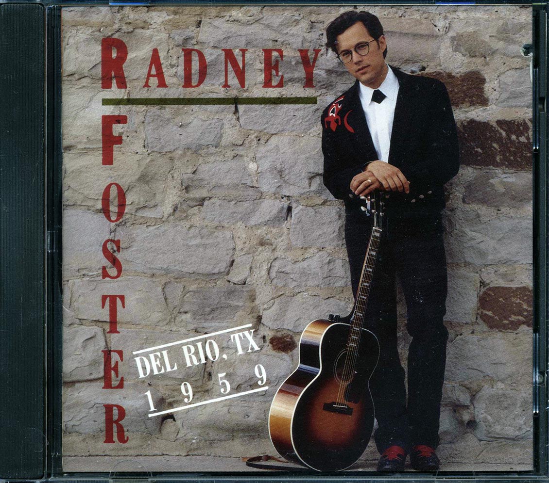 Radney Foster - Del Rio, TX 1959 [New CD]