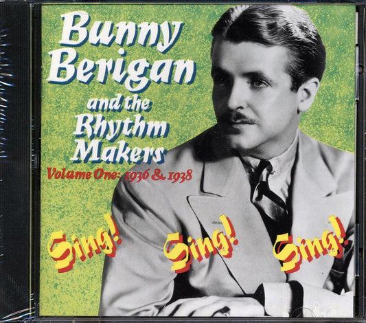 Bunny Berigan And The Rhythm Makers - Volume 1: 1936 & 1938: Sing! Sing! Sing! [New CD]