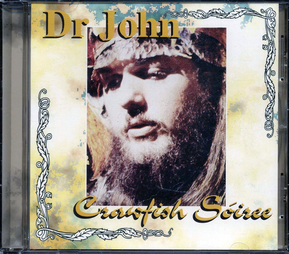 Dr. John - Crawfish Soiree [New CD]