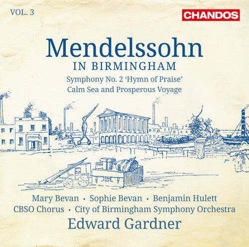 Mendelssohn / Bevan / City Of Birmingham - Mendelssohn in Birmingham 3 Music CD