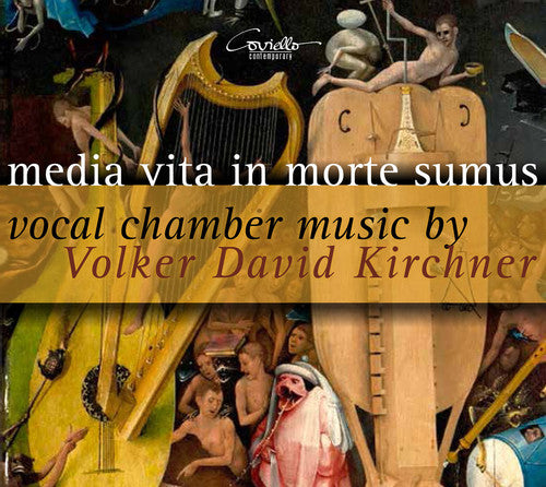 Kirchner / El Mouissi / Kramer / Melcher - Media Vita in Morte Sumus Music CD