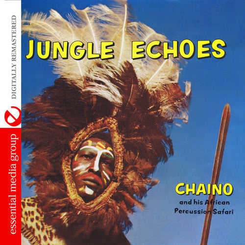Chaino & African Percussion Safari - Jungle Echoes [Remastered]