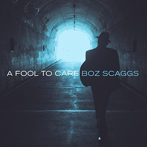 Boz Scaggs - Fool to Care [CD]