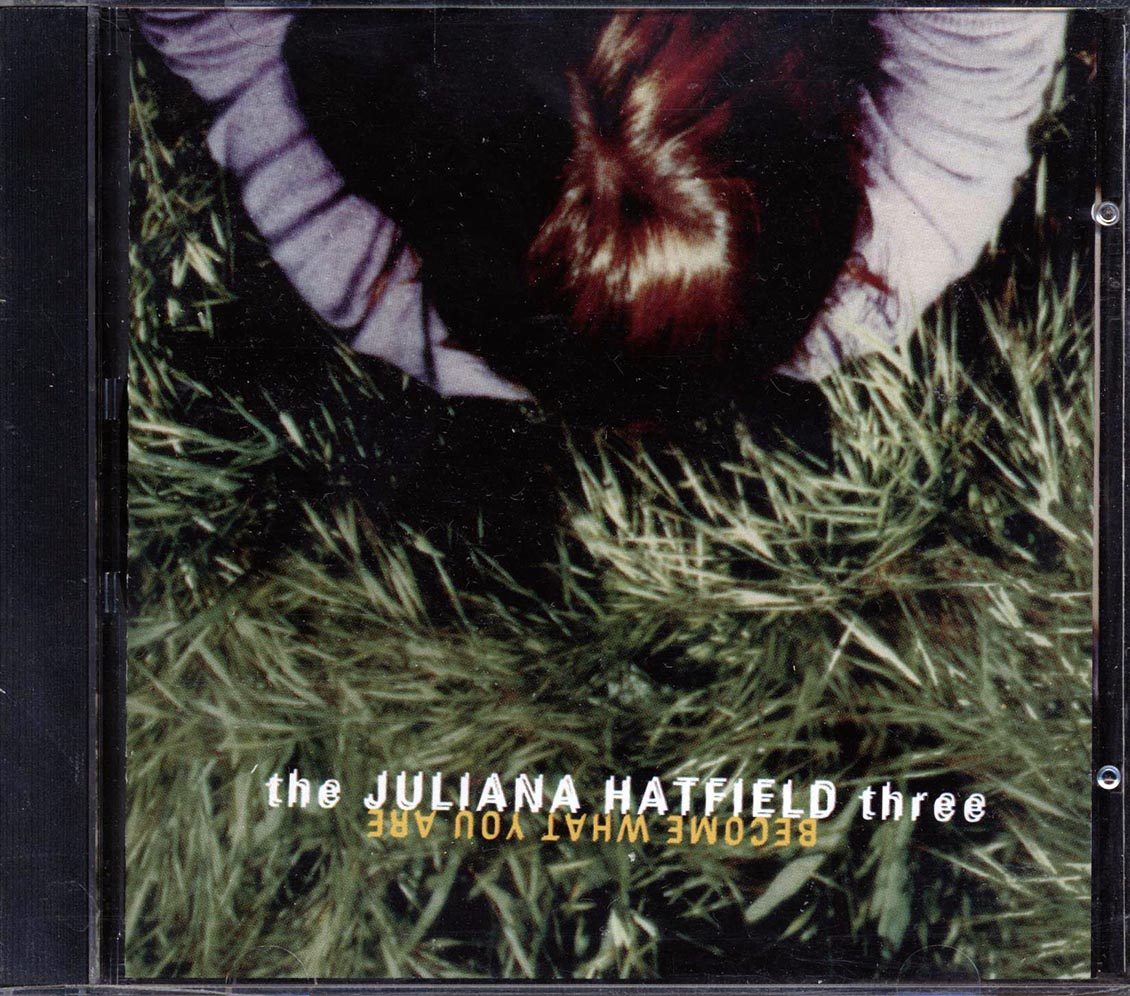 The Juliana Hatfield Three - Become What You Are [New CD]