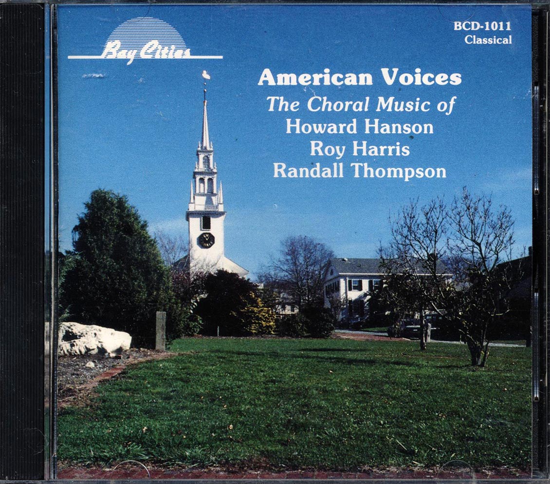 Howard Hanson, Roy Harris, Randall Thompson - American Voices: The Choral Music [New CD]