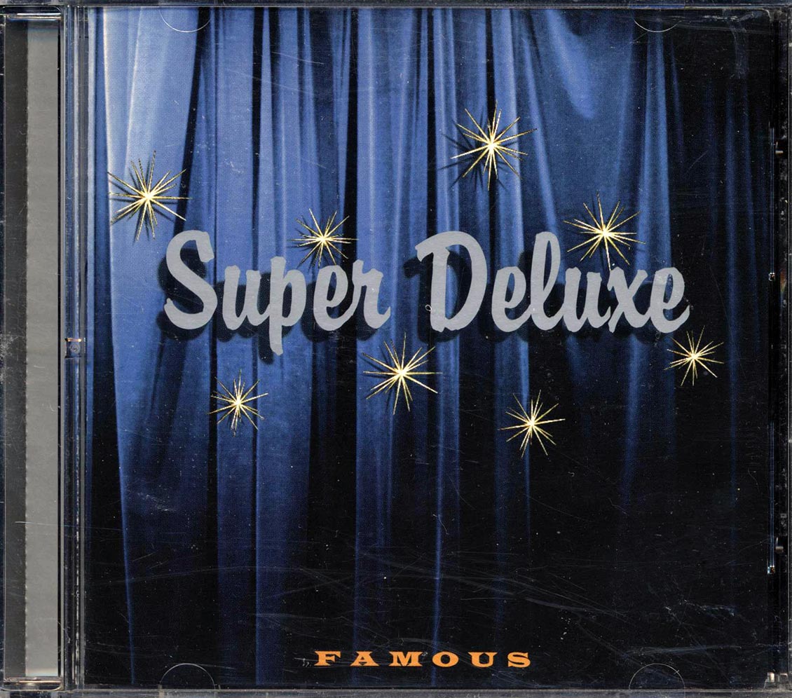 Super Deluxe - Famous [New CD]