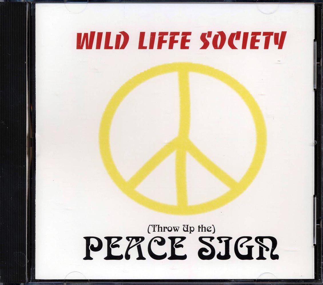 Wild Liffe Society - Throw Up The Peace Sign [New CD]