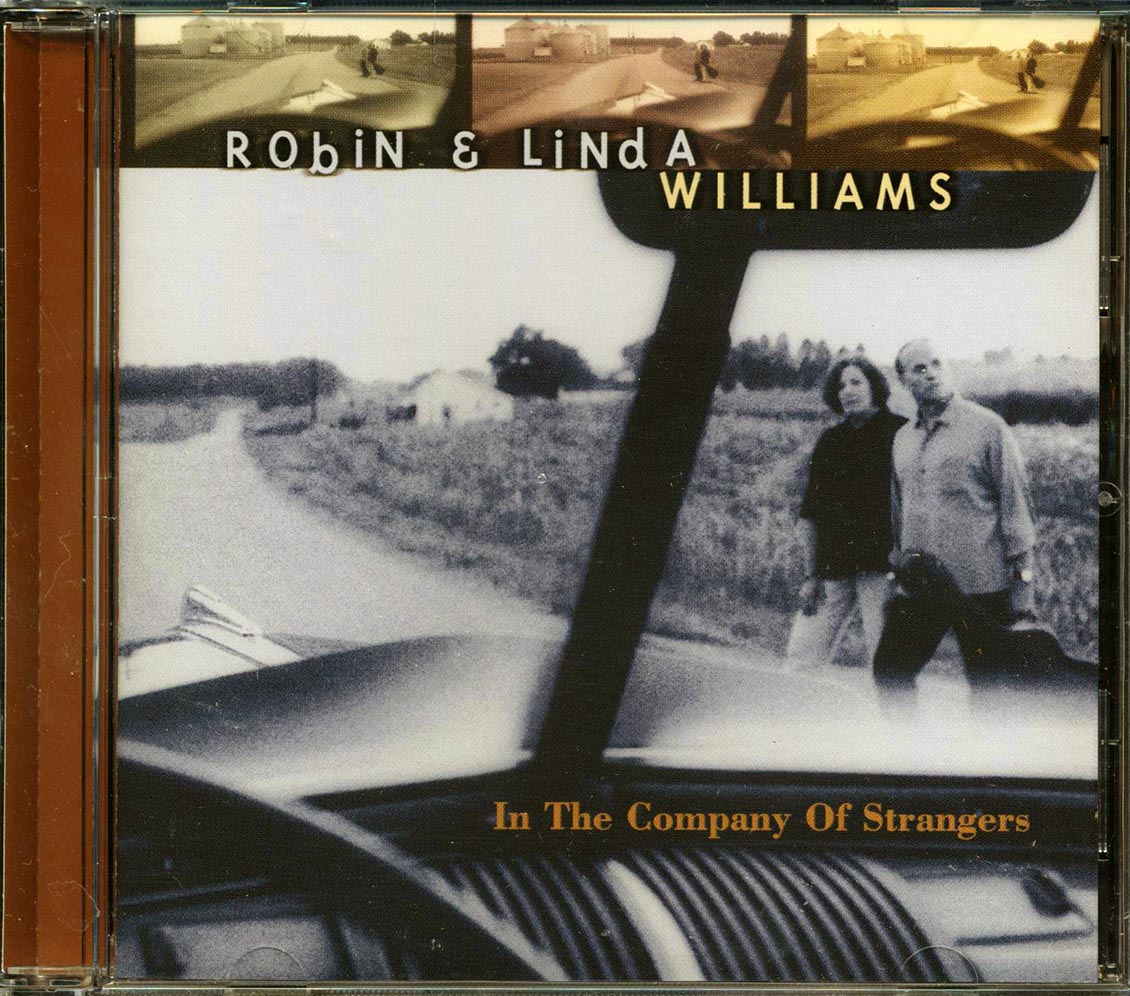 Robin & Linda Williams - In The Company Of Strangers [New CD]