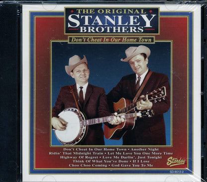 The Stanley Brothers - Don't Cheat In Our Home Town [New CD]