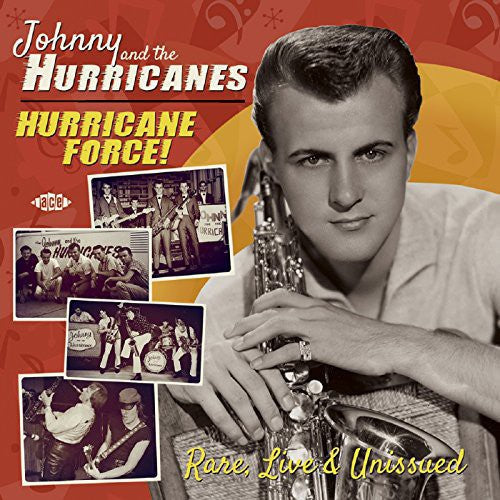 Johnny & The Hurricanes - Hurricane Force Rare Live & Unissued Music CD