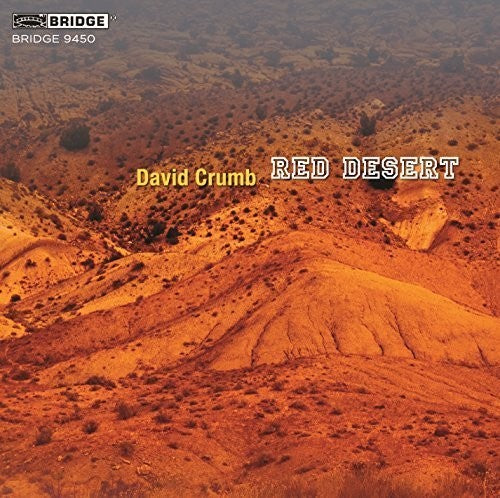 Crumb / Fritz Gearhart / Hamm,Corey - David Crumb: Red Desert Music CD