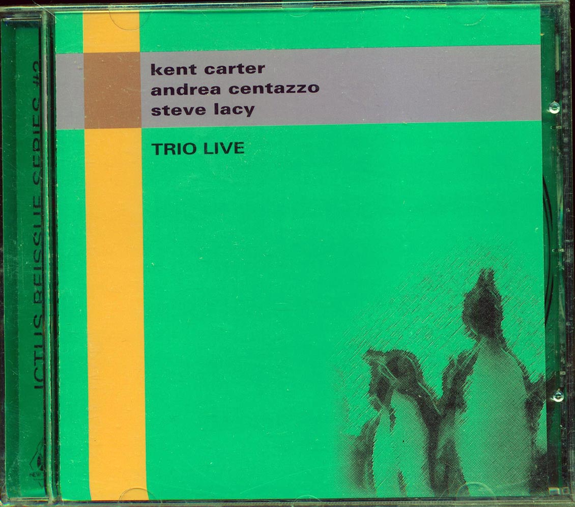 Steve Lacy, Andrea Centazzo, Kent Carter - Trio Live [New CD]