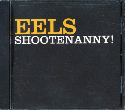 Eels - Shootenanny! [New CD]