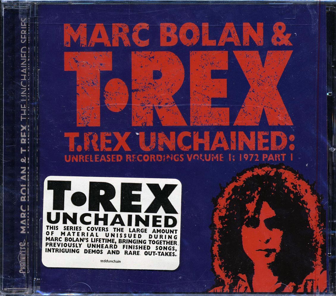 Marc Bolan & T-Rex - T-Rex Unchained: Unreleased Recordings Volume 1: 1972 Part 1 [New CD]