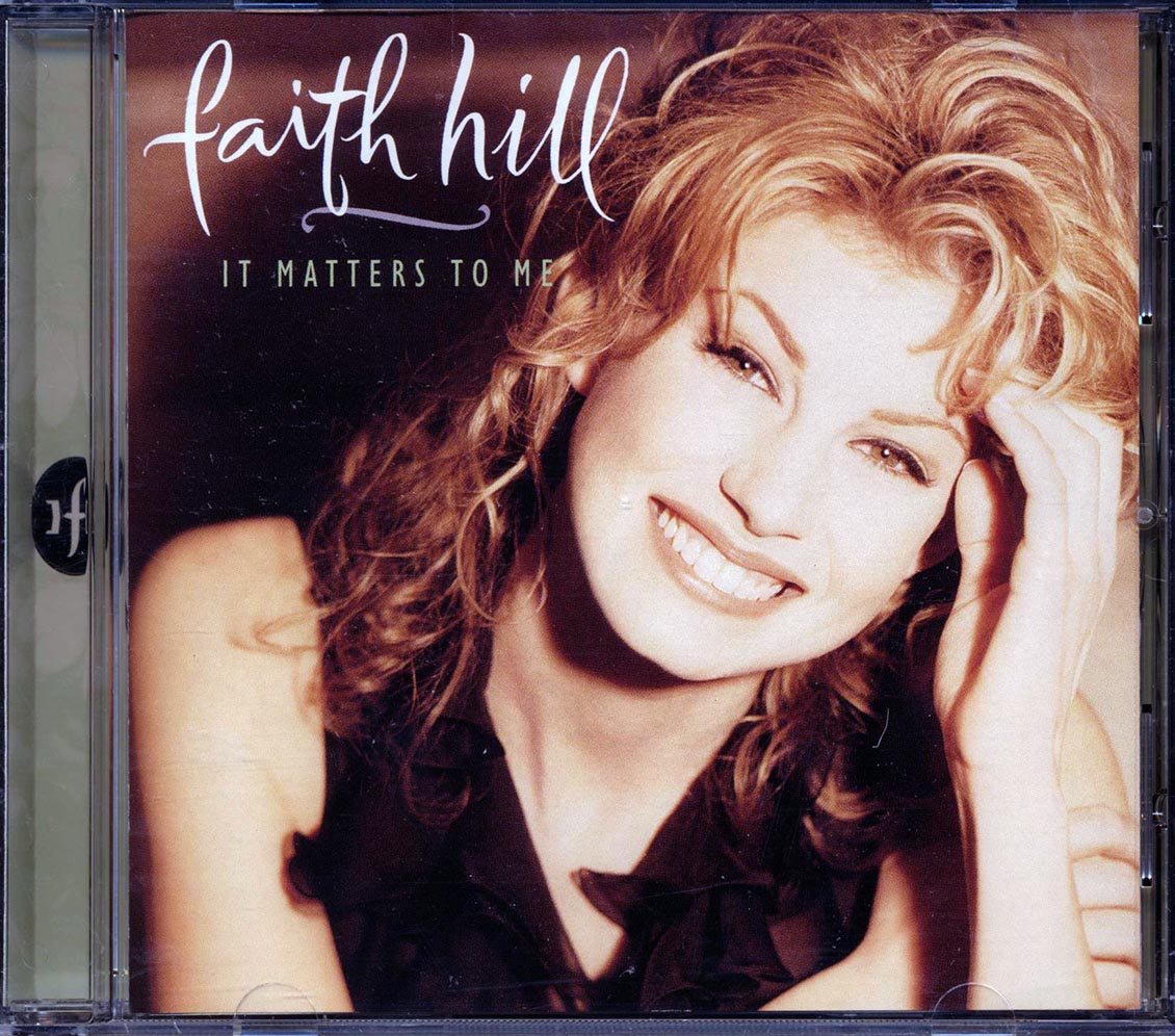 Faith Hill - It Matters To Me [New CD]