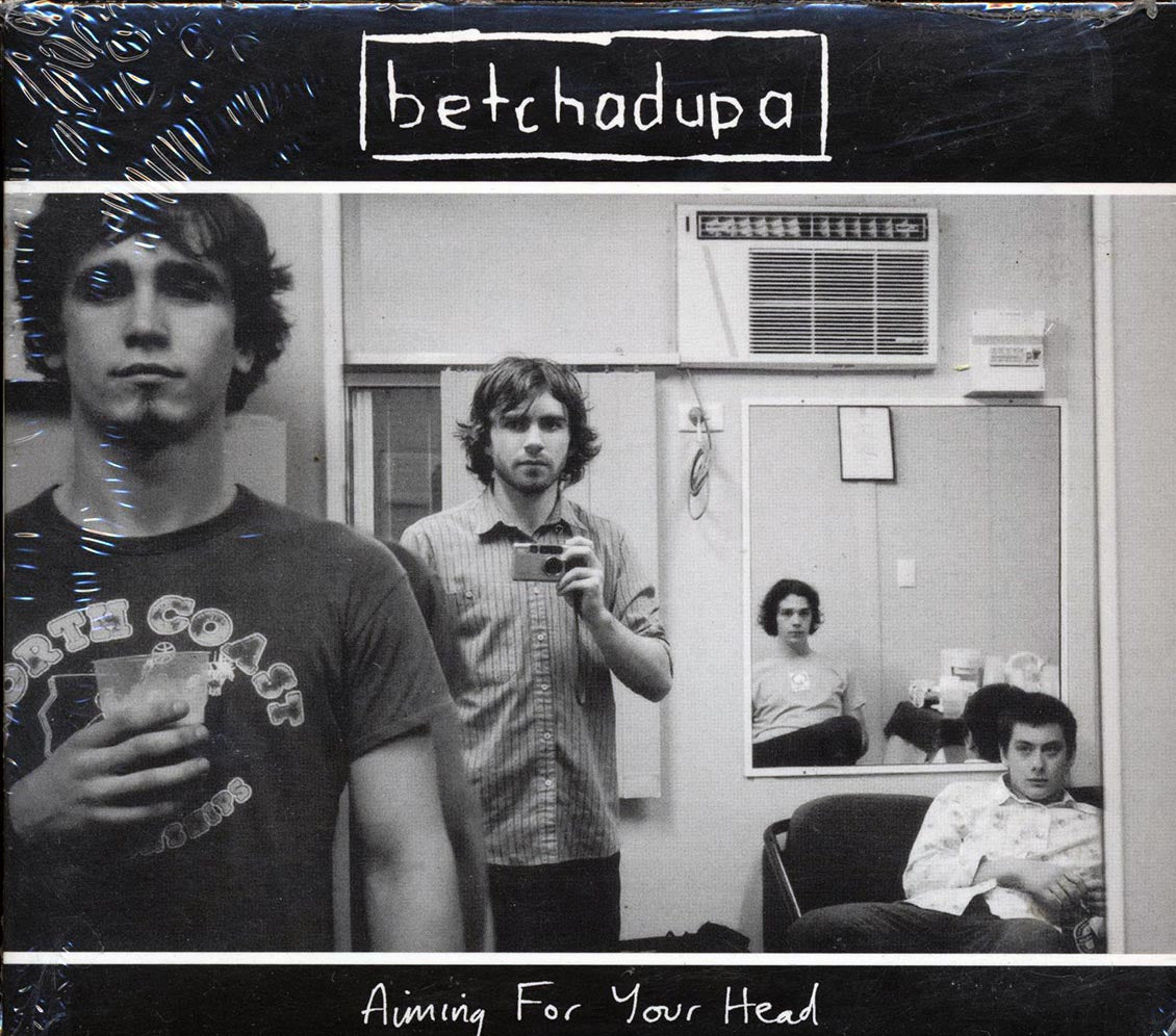 Betchadupa - Aiming For Your Head [New CD]