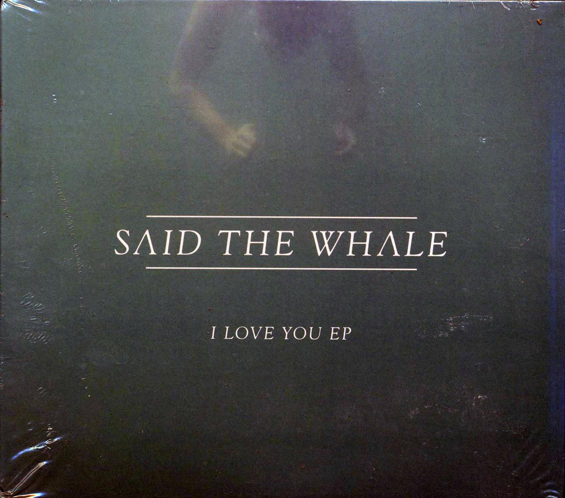 Said The Whale - I Love You EP [New CD]