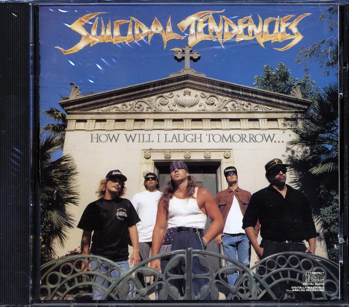 Suicidal Tendencies - How Will I Laugh Tomorrow When I Can't Even Smile Today [New CD]