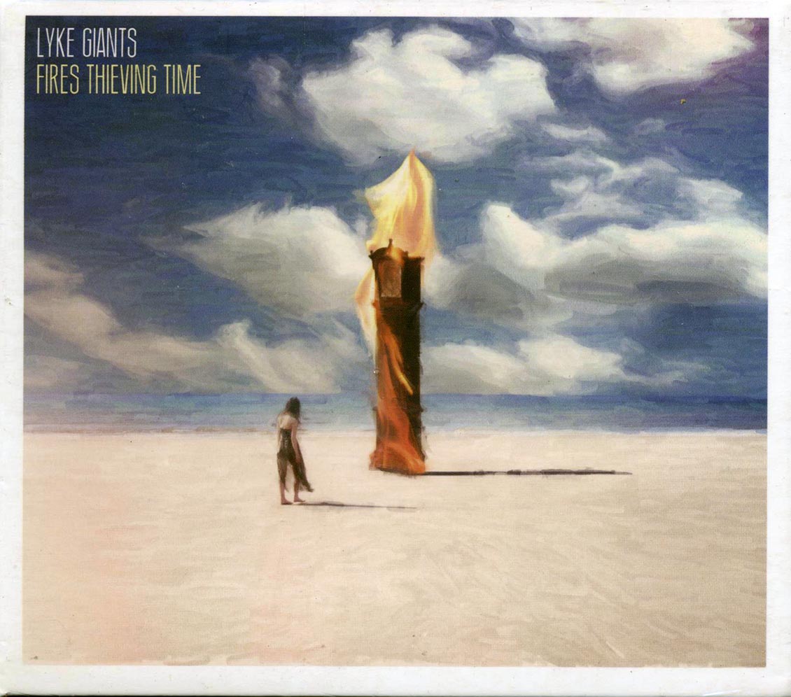 Lyke Giants - Fires Thieving Time [New CD]