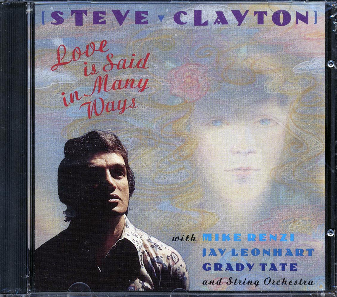 Steve Clayton - Love Is Said In Many Ways [New CD]