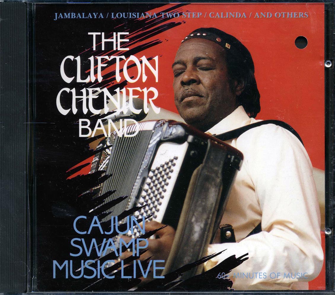 The Clifton Chenier Band - Cajun Swamp Music: Live [New CD]