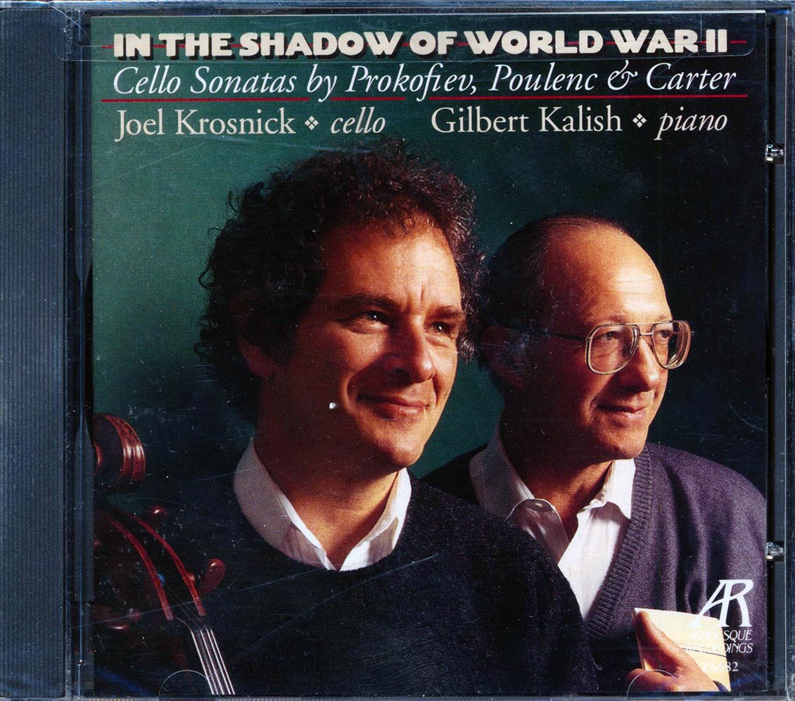 Joel Krosnick, Gilbert Kalish - In The Shadow Of World War 2: Cello Sonatas By Prokofiev, Poulenc And Carter [New CD]