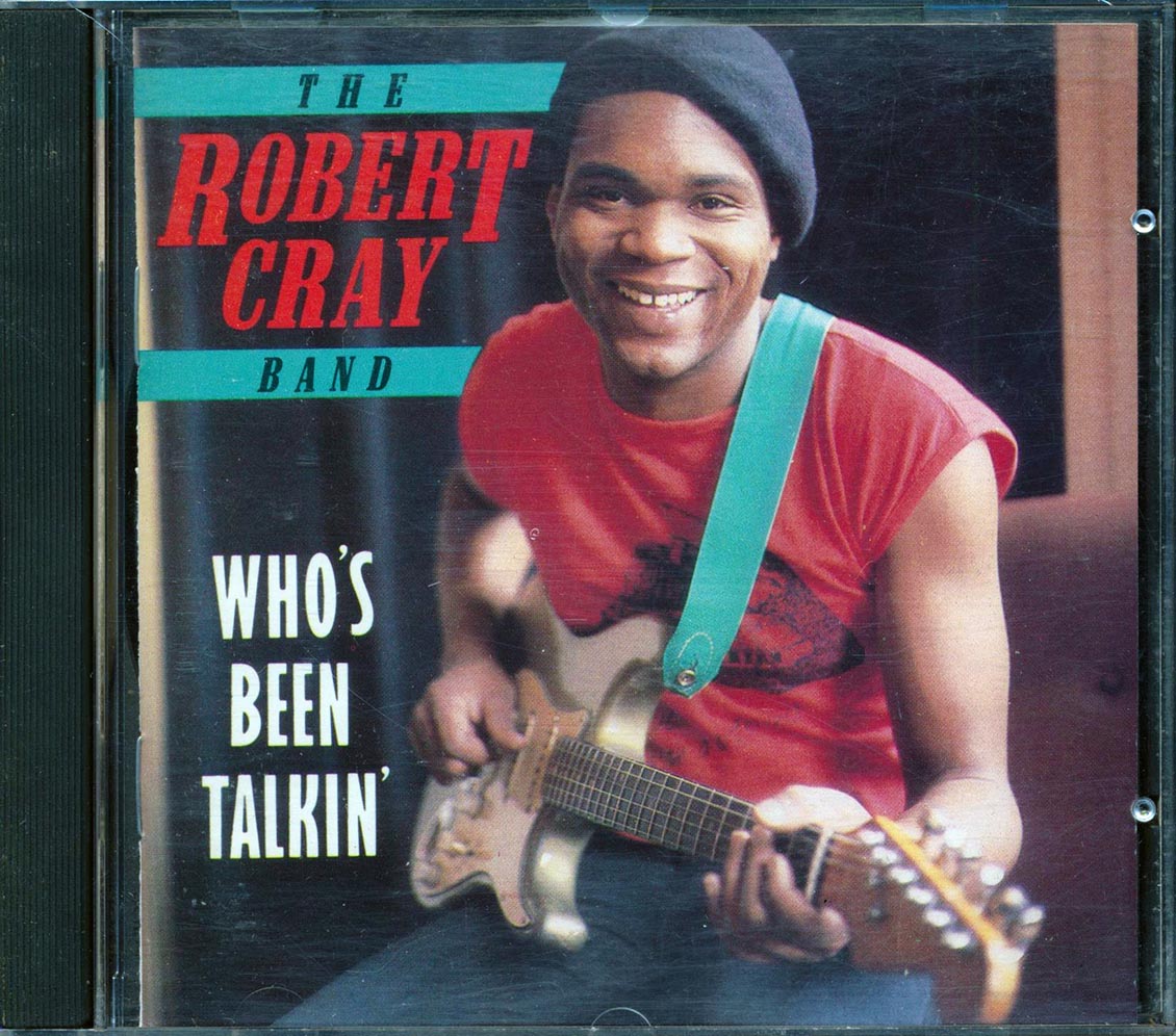 The Robert Cray Band - Who's Been Talkin' [New CD]