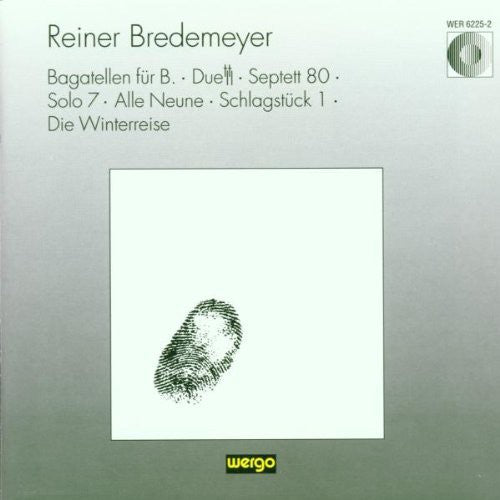 Bredemeyer - Bagatellen / Duett / Winterreise Music CD