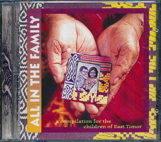 Crowded House, Third Eye, Midnight Oil, Etc. - All In The Family: A Compilation For The Children Of East Timor [New CD]