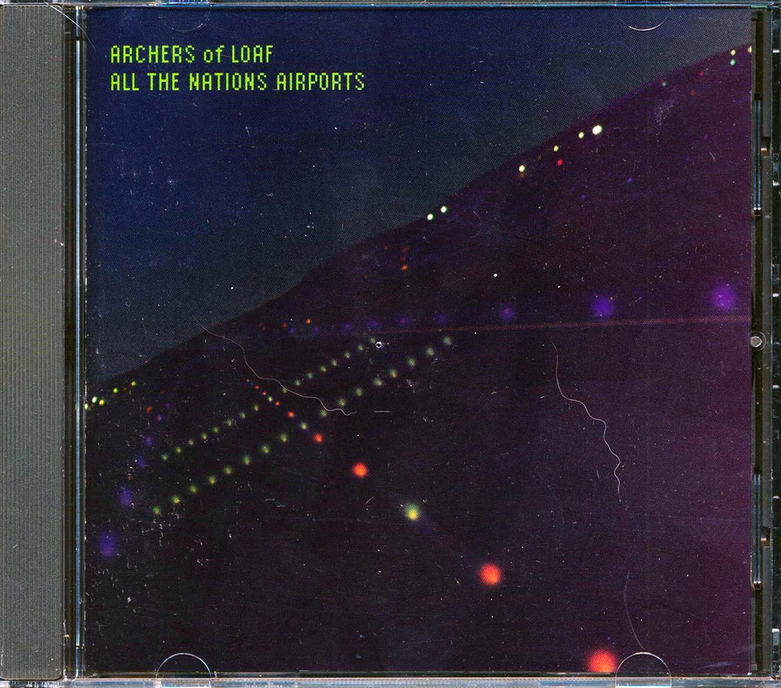 Archers Of Loaf - All The Nations Airports [New CD]