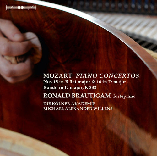 Mozart / Brautigam / Koelner Akademie / Willens - Piano Concertos Nos. 15 & 16 [CD]