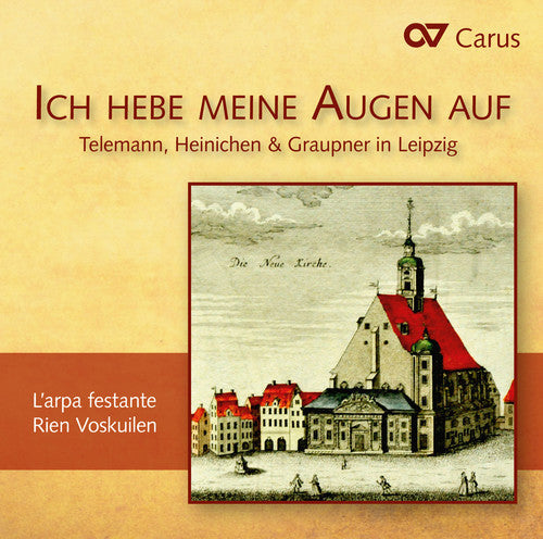 Telemann / Larpa Festante / Voskuilen / Winter - Telemann Heinichen & Graupner in Leipzig [CD]