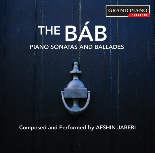 Jaberi / Afshin Jaberi - Piano Sonatas & Ballades [CD]