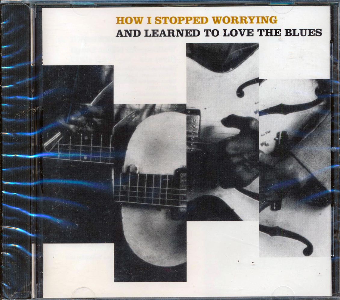 Lightnin' Hopkins, John Weston, Earl Thomas, Etc. - How I Stopped Worrying And Learned To Love The Blues [New CD]