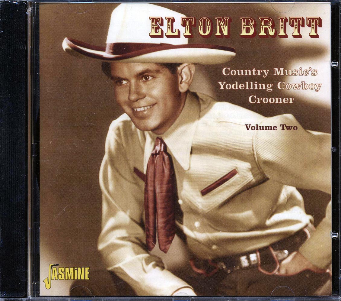 Elton Britt - Country Music's Yodelling Cowboy Crooner Volume 2 [New CD]