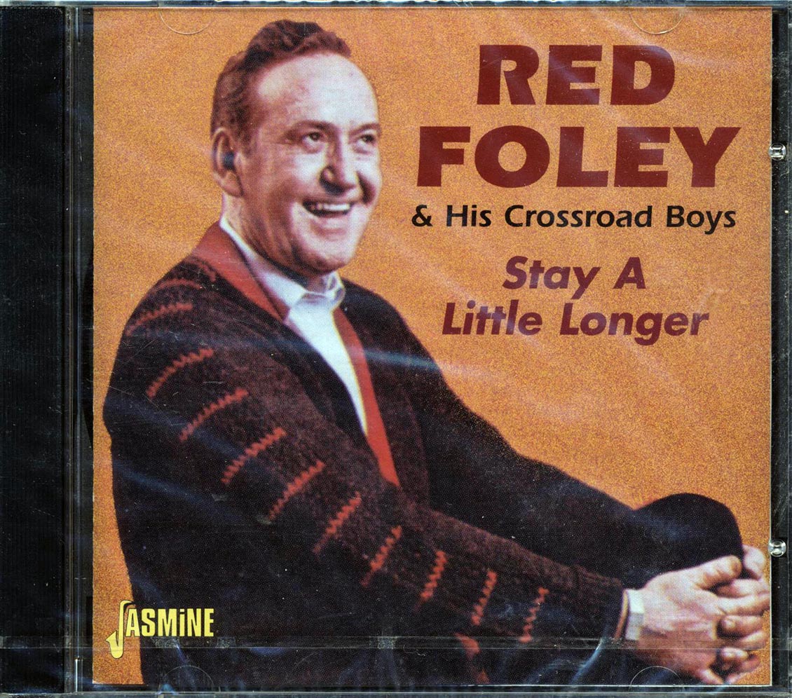 Red Foley & His Crossroad Boys - Stay A Little Longer [New CD]