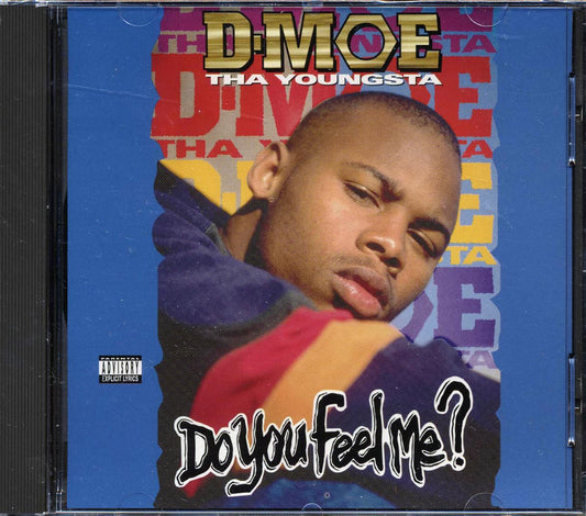 D-Moe Tha Youngsta - Do You Feel Me [New CD]