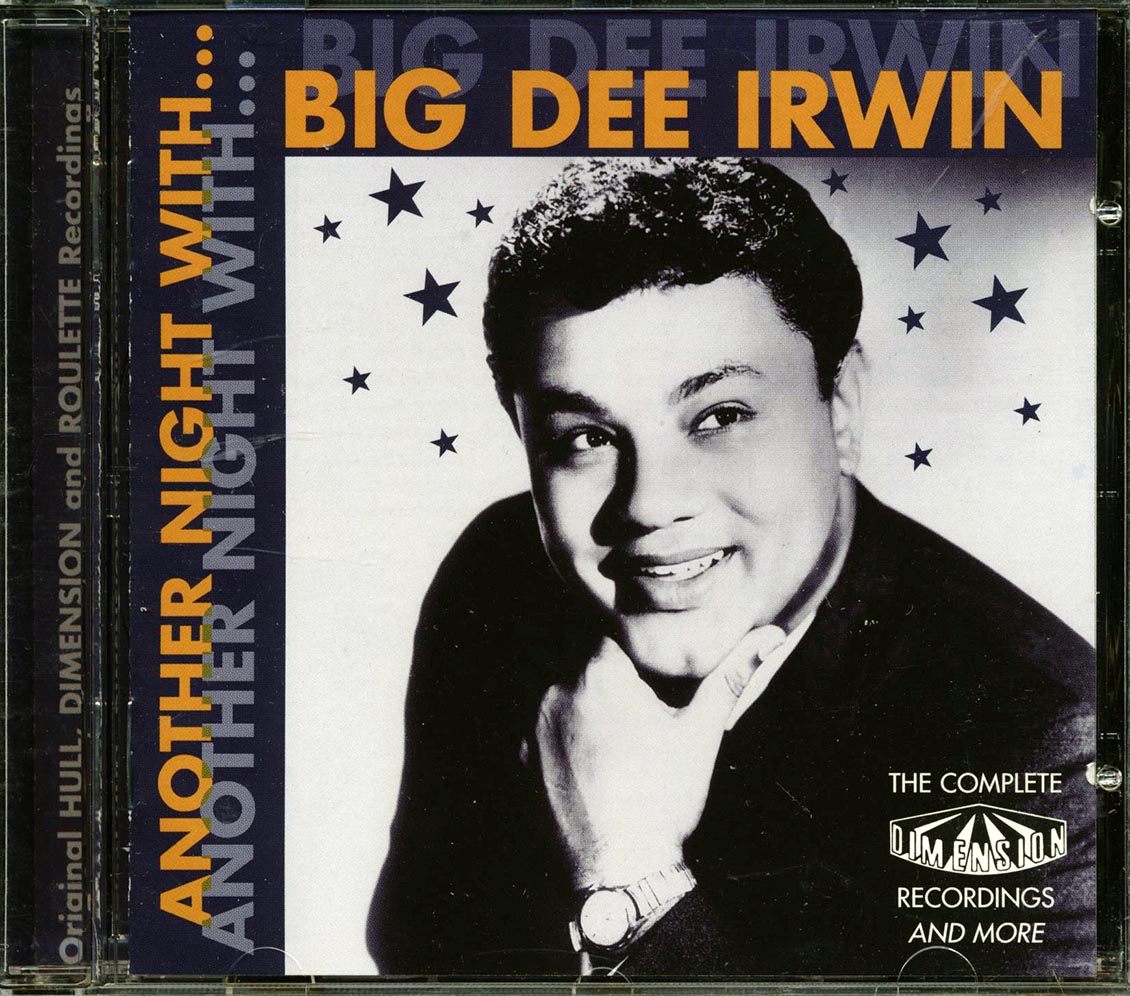 Big Dee Irwin - Another Night With Big Dee Irwin [New CD]