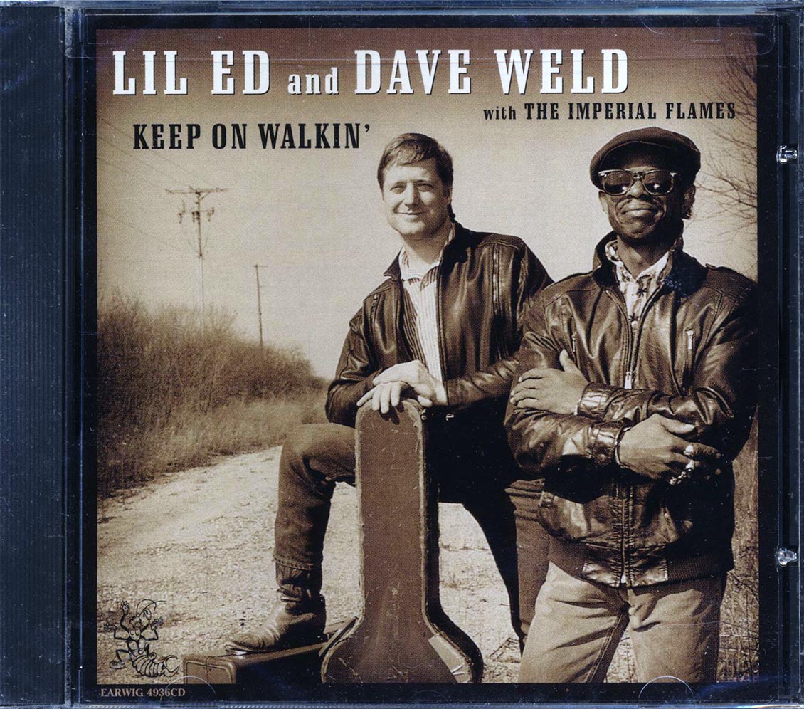Lil Ed, Dave Weld, The Imperial Flames - Keep On Walkin' [New CD]