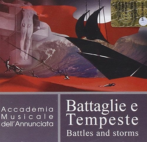 Accademia Musicale Dellannunciata / Riccardo Doni - Battaglie e Tempeste [CD]