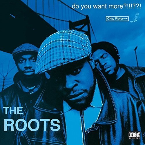 Roots - Do You Want More?!!!??! [Vinyl] [New Vinyl]