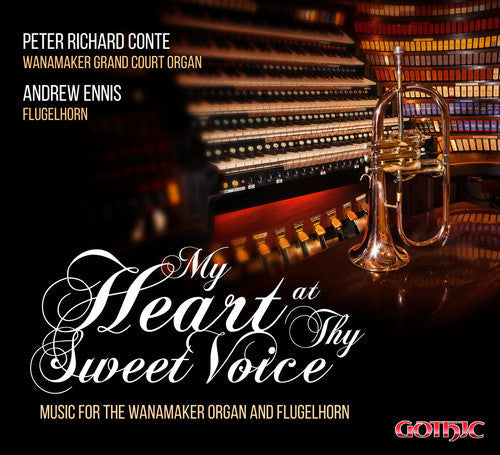 Saint-Saens / Peter Conte Richard / Ennis,Andrew - My Heart at Thy Sweet Voice - Music for Wanamakern Music CD