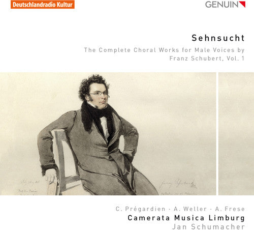 Schubert / Camerata Musica Limburg - Sehnsucht - the Complete Works for Male Voices 1 [CD]