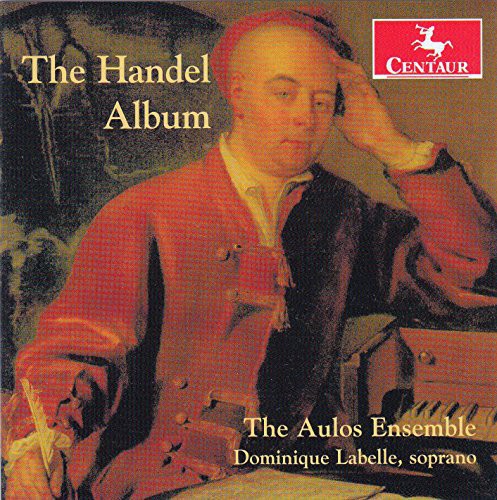 Handel / Aulos Ensemble / Dominique Labelle - Handel Album [CD]