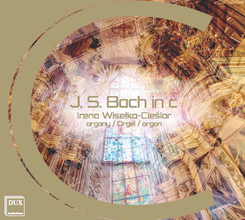 J Bach S / Wiselka-Cieslar,Irena - J.S. Bach in C [CD]
